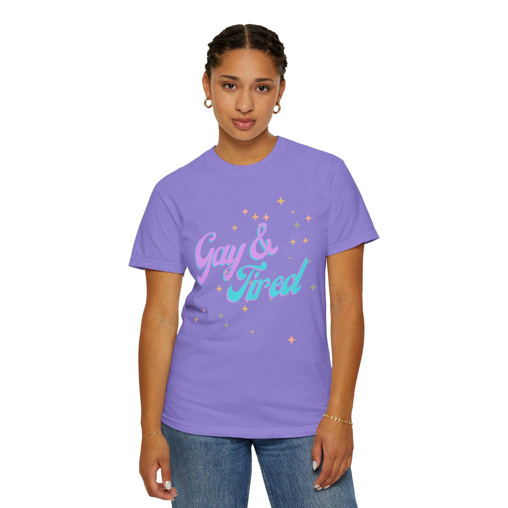 Unisex Gay and Tired Pride T-shirt