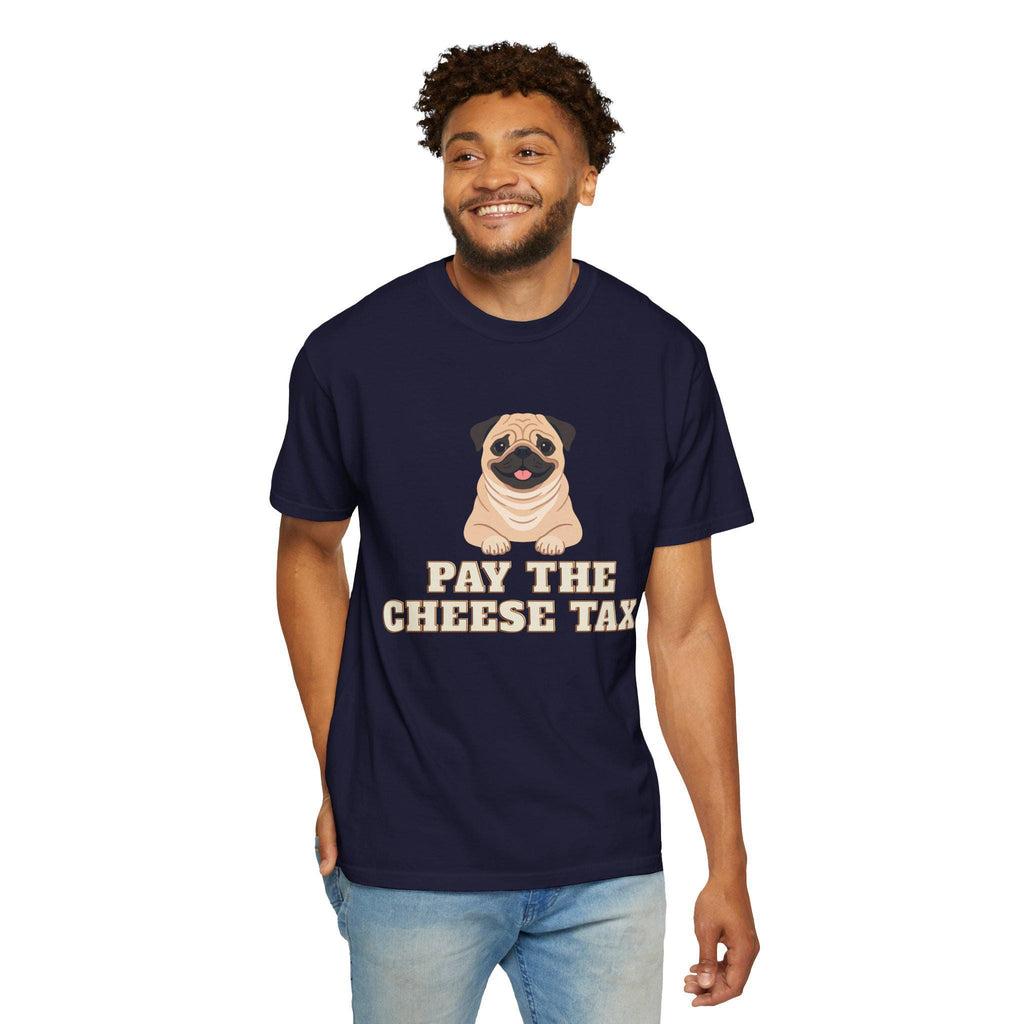Pug Illustration T-Shirt | Pay the Cheese Tax Dog Tee