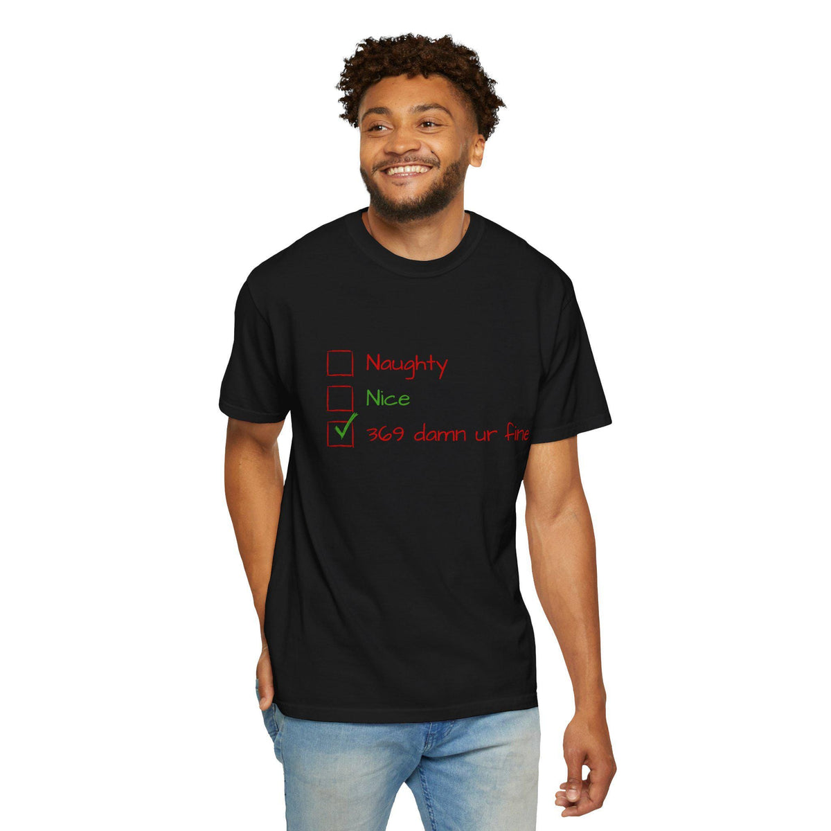 Naughty Nice 369 Damn Ur Fine Checklist T-Shirt