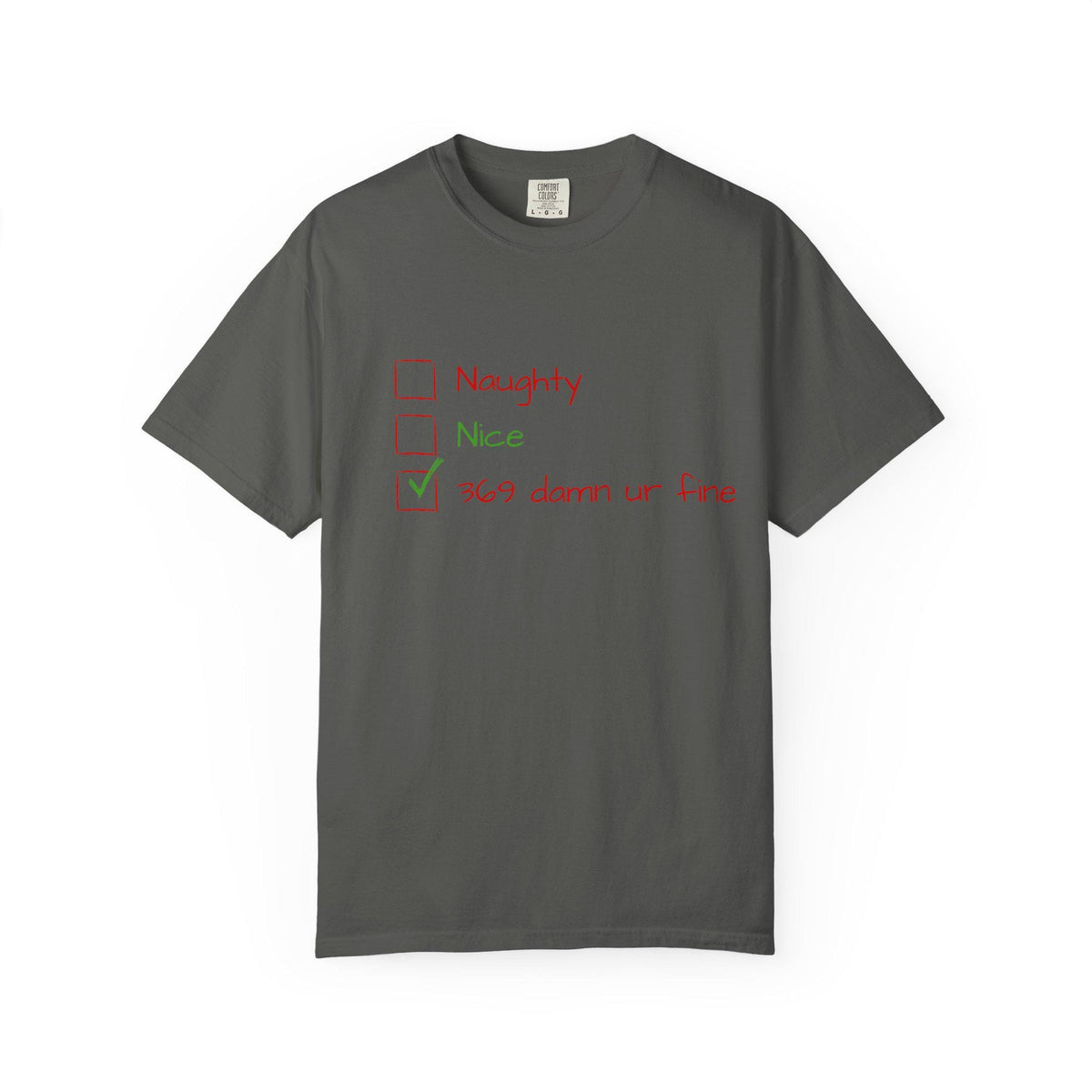 Naughty Nice 369 Damn Ur Fine Checklist T-Shirt