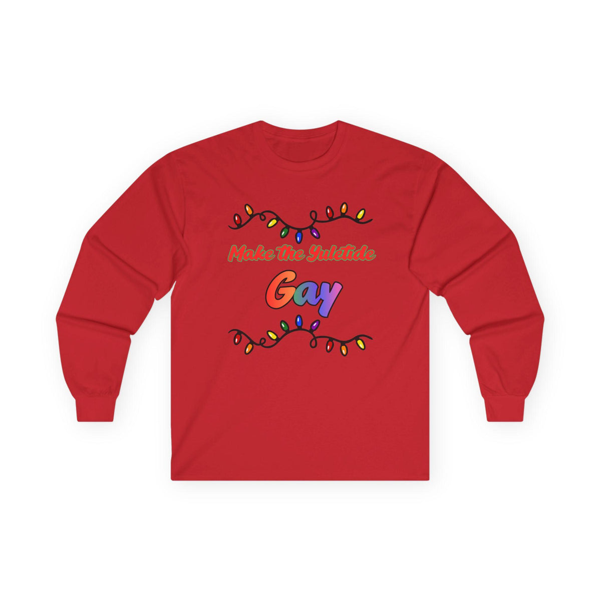 Make the Yuletide Gay Long Sleeve Tee | Rainbow Holiday Lights