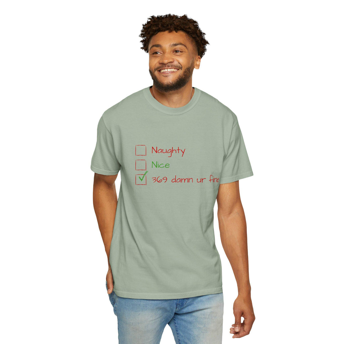 Naughty Nice 369 Damn Ur Fine Checklist T-Shirt