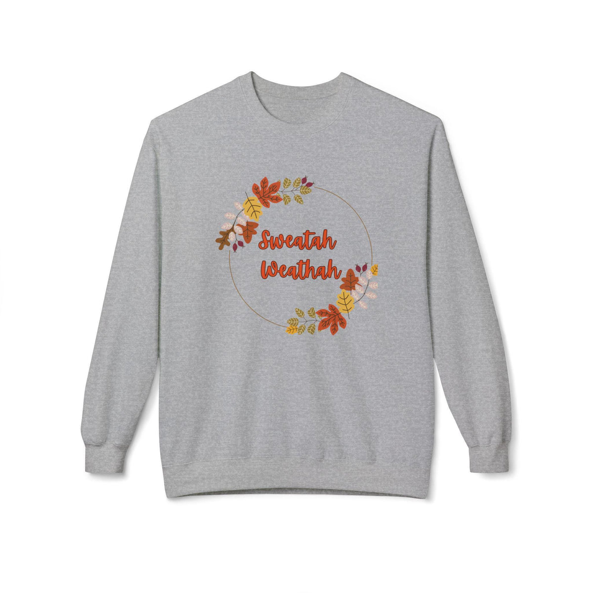 Unisex "Sweatah Weathah" Midweight Softstyle Fleece Crewneck Sweatshirt