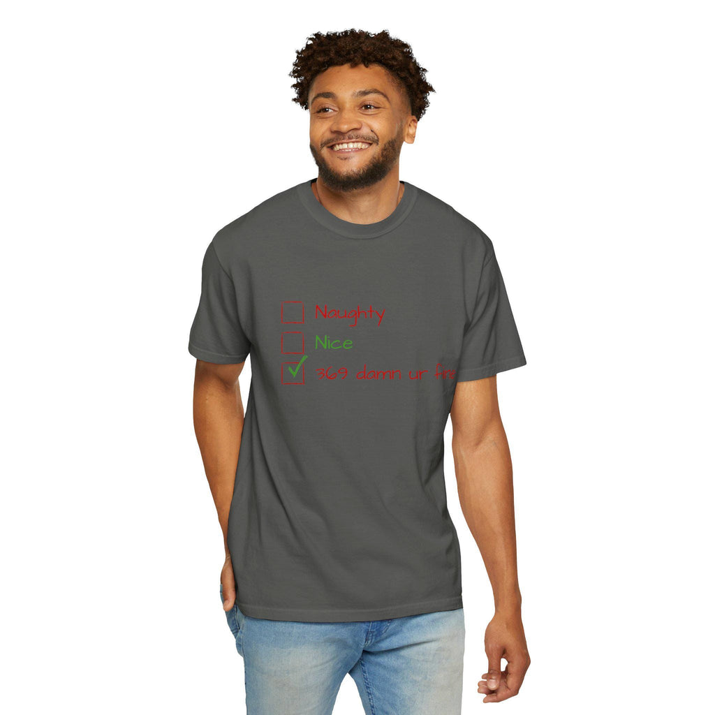 Naughty Nice 369 Damn Ur Fine Checklist T-Shirt