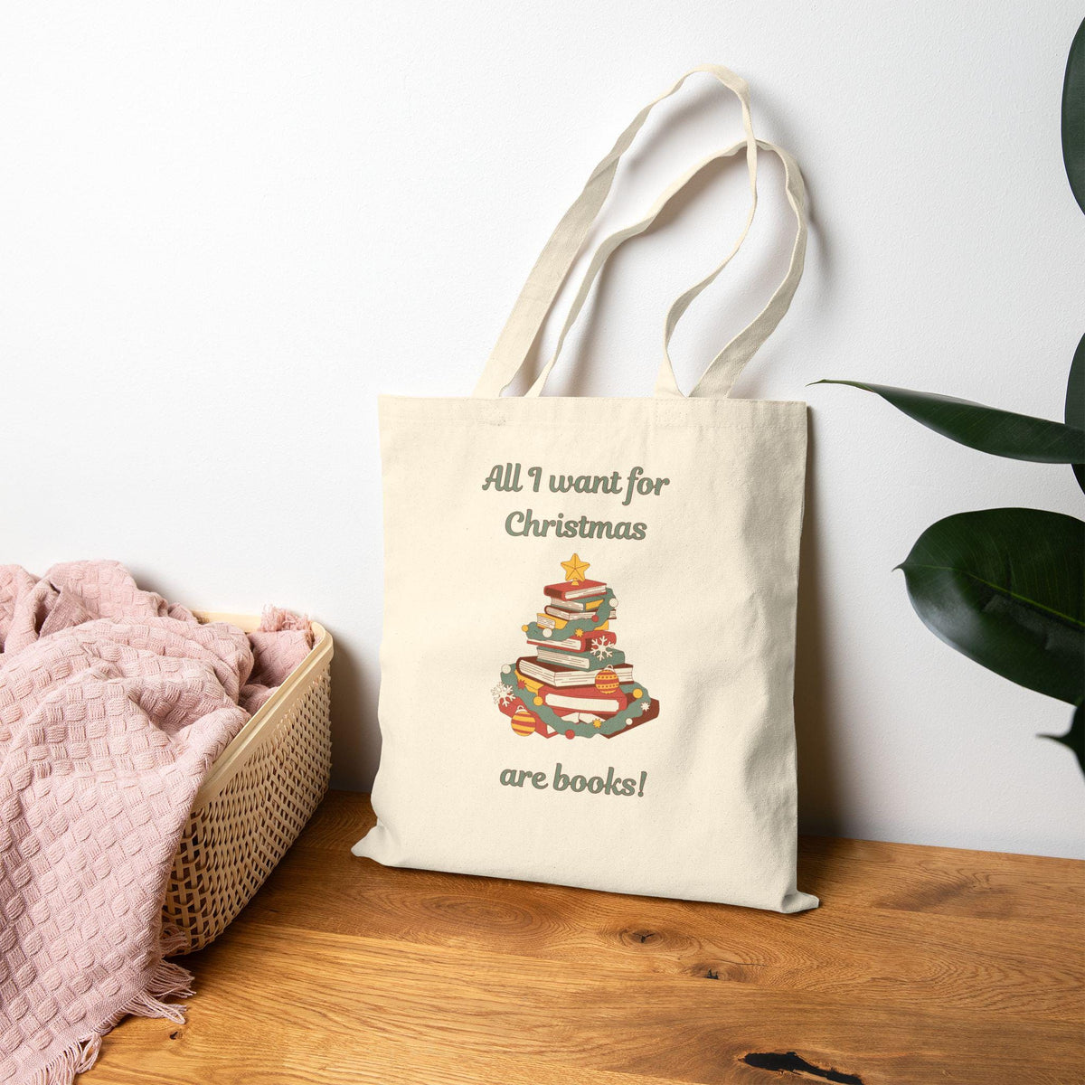 All I Want for Christmas Are Books Tote Bag