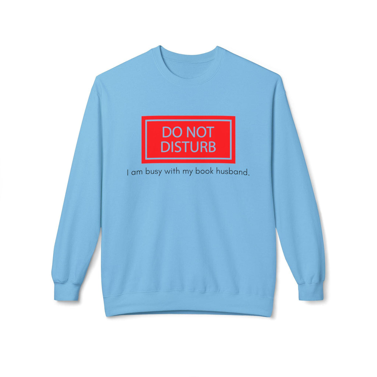 Unisex "I'm busy with my book husband" Midweight Softstyle Fleece Crewneck Sweatshirt